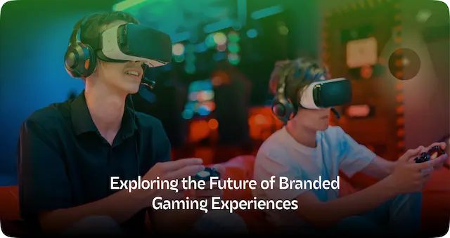Exploring the Future of Branded Gaming Experiences