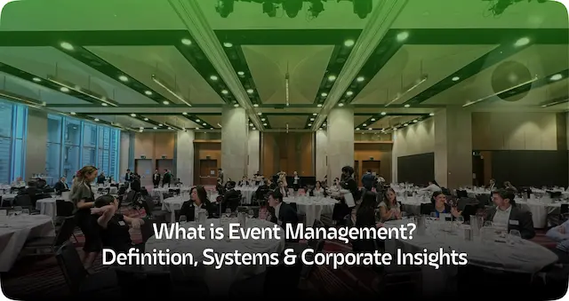 Event Management: What It Means for Brands